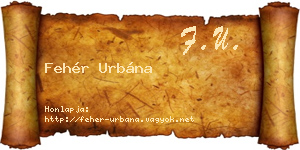 Fehér Urbána névjegykártya